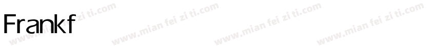 Frankfruter Medium字体转换